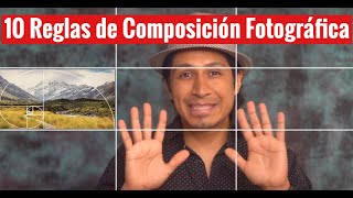 10 Reglas Sencillas de la Composición Fotográfica [upl. by Vivian]