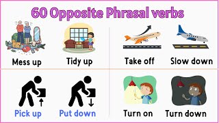 Lesson 104 List of 60 Opposite Phrasal Verbs  Pictionary [upl. by Ahsinrev]