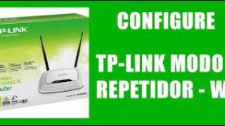 Como configurar qualquer Roteador TPLINK função Repetidor [upl. by Noremac]