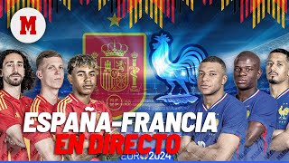 ESPAÑA  FRANCIA EN DIRECTO I Última hora previa y postpartido en vivo [upl. by Rao522]