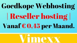 Vimexx Hosting  Webhosting Reseller  hosting [upl. by Terina]