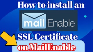 Secure Your MailEnable Server with Ease StepbyStep Guide to Installing an SSL Certificate [upl. by Winny415]