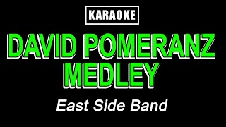 Karaoke  David Pomeranz Medley [upl. by Ahsiryt]