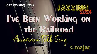 Backing Track IVE BEEN WORKING ON THE RAILROAD C American Folk Song Trumpet Sax Singer Play Along [upl. by Quill]