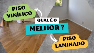 Piso Vinílico ou Piso Laminado qual é o melhor [upl. by Okajima]