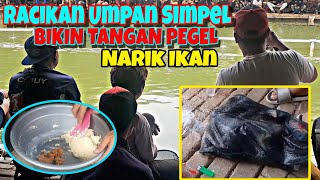 RESEP UMPAN SIMPEL  HASILNYA BIKIN TANGAN PEGEL NARIK IKAN mancing umpanikanmaspalinggacor [upl. by Berte818]