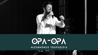 Alexandros Tsopozidis OpaOpa cover [upl. by Lasyrc]