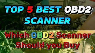 Top 5 Best OBD2 Scanner  Which OBD2 Scanner Should You Buy [upl. by Anahsirk]