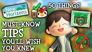 50 Things I WISH I Knew Sooner in Animal Crossing New Horizons [upl. by Orgalim]