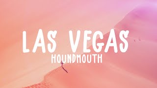 Houndmouth  Las Vegas Lyrics [upl. by Crisey]