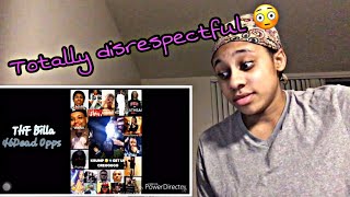 THF BILLA  46 DEAD OPPS 051 Drilla Response Reaction [upl. by Gwennie]