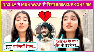 Nazila Announces Breakup With Munawar Faruqui After Ayesha Khans Entry In Bigg Boss 17 [upl. by Ameer]