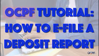 Depository System How to efile a deposit report [upl. by Enilegnave]