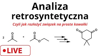 ❗ANALIZA RETROSYNTETYCZNA ZWIĄZKÓW CHEMICZNYCH 😎 [upl. by Aihsat]