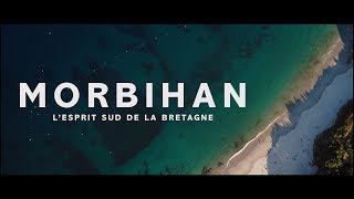 Et vous Le Morbihan cest pour quand   2018  version longue [upl. by Festatus]