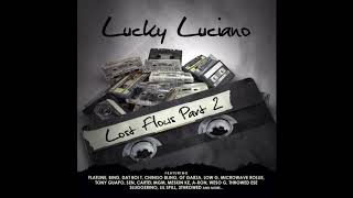 LUCKY LUCIANO SO HOUSTON LOST FLOWS PT 2  DJ SU4L [upl. by Yssirc]