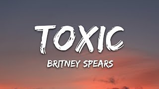 Britney Spears  Toxic  1 Hour LoopLyrics [upl. by Raimund]