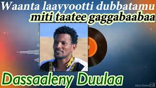 UFFATTEE MITII singer dasaleny dulaa [upl. by Roger]