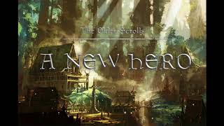 The Elder Scrolls  A New Hero Unofficial Concept Music [upl. by Laurita]