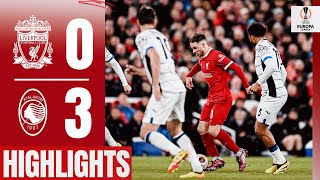 Reds Suffer QuarterFinal First Leg Loss in Europa League  Highlights  Liverpool 03 Atalanta [upl. by Becca]