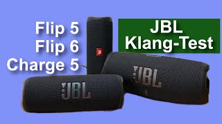 JBL Flip 6 im Vergleich mit Flip 5 und Charge 5 mehr Bass  besserer Klang [upl. by Barrus663]