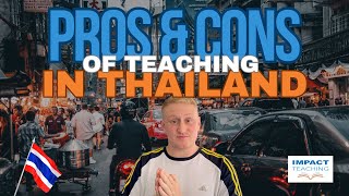 Teaching in Thailand 🇹🇭 the GOOD and the BAD 🤨 [upl. by Clem63]