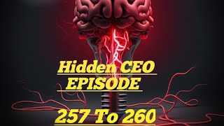 Hidden CEO Pocket Fm episode 257 to 260 rajiv​ priya​ pocketfm​ story​ rajivstorytember​ [upl. by Arno26]