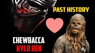 Star Wars The Force Awakens Kylo Ren and Chewbacca THEORY and Secret Past [upl. by Alohs623]