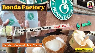 Bonda Factory Mangalore  Tender Coconut Water [upl. by Galatia701]