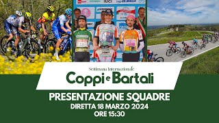 Settimana Internazionale Coppi e Bartali 2024  Presentazione Squadre [upl. by Gayle]