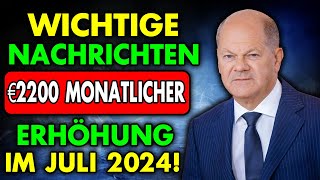 Wichtige Nachrichten Gesetzliche Rentenversicherung mit €2200 monatlicher Erhöhung im Juli 2024 [upl. by Asseram109]