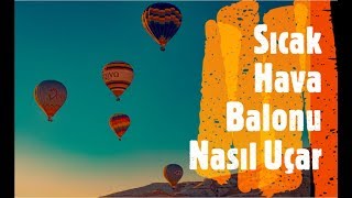 Sıcak Hava Balonu Nasıl Şişer Nasıl Uçar Kapadokya Sıcak Hava Balonu Uçuşu [upl. by Yejus851]