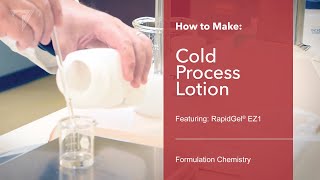 How to Make Cold Process Lotion with RapidGel® EZ1  Formulation Chemistry with 3V Sigma® USA [upl. by Adekam265]