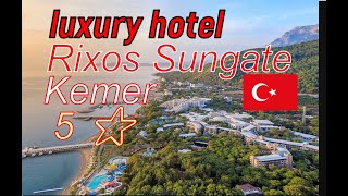 🇹🇷 RiXOS SUNGATE 5 Kemer luxury hotel отель люкс класса [upl. by Ordep]