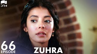 Zuhra  Episode 66  Turkish Drama  Şükrü Özyıldız Selin Şekerci l Lodestar  Urdu Dubbing  QC1Y [upl. by Sirred]