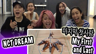 KPOP REACTION NCT DREAM  MY FIRST AND LAST 마지막 첫사랑 [upl. by Cassell880]