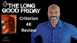 The Long Good Friday Criterion 4K Review [upl. by Honoria]