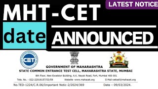 MHTCET EXAM Date Announced Official Notice From CET CELL  MHTCET 2024 NEWSUday Sirmhtcet2024 [upl. by Utimer]