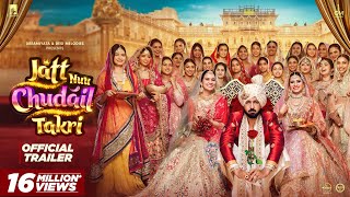 Jatt Nuu Chudail Takri Trailer  Gippy Grewal Sargun Mehta amp Roopi Gill  Jaani  Arvinder Khaira [upl. by Chow758]