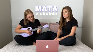 MATA z ukulele SchodkiGOMBAO 33Nero [upl. by Ardnayek]