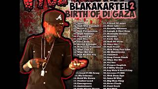 Vybz Kartel  Blakakartel 2 Birth of the Gaza Mixtape Mixed by Matthew Doops Clean Nov 2013 [upl. by Brenden]