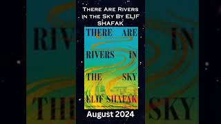 Good ReadsNewRelease There Are Rivers in the Sky By ELIF SHAFAK shorts [upl. by Hermina]