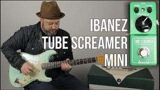 Ibanez Tube Screamer Mini Demo [upl. by Garlan]