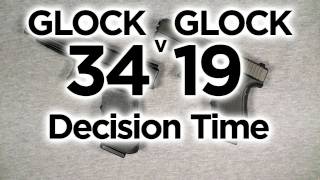 Glock 34 vs Glock 19 Final Its Decision Time [upl. by Arihk]