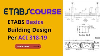 ETABS Basics Building Design Training Course Per ACI Code in 25 Hours [upl. by Noreg51]