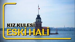 Üsküdar Kız Kulesi Eski Hali [upl. by Lehcnom]