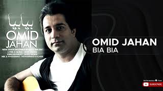 Omid Jahan  Bia Bia  امید جهان  بیا بیا [upl. by Chernow971]