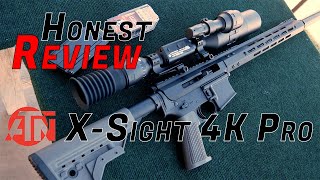 Honest Review ATN XSight 4K [upl. by Ahseyi]