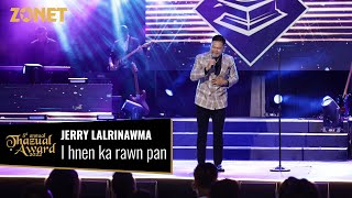 JERRY LALRINAWMA  I HNEN KA RAWN PAN [upl. by Jurdi]