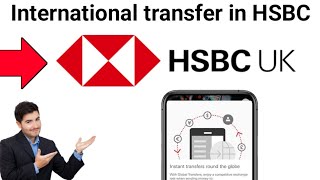 How to do international transfer in hsbc uk bank 2024 tutorial [upl. by Arlyne182]